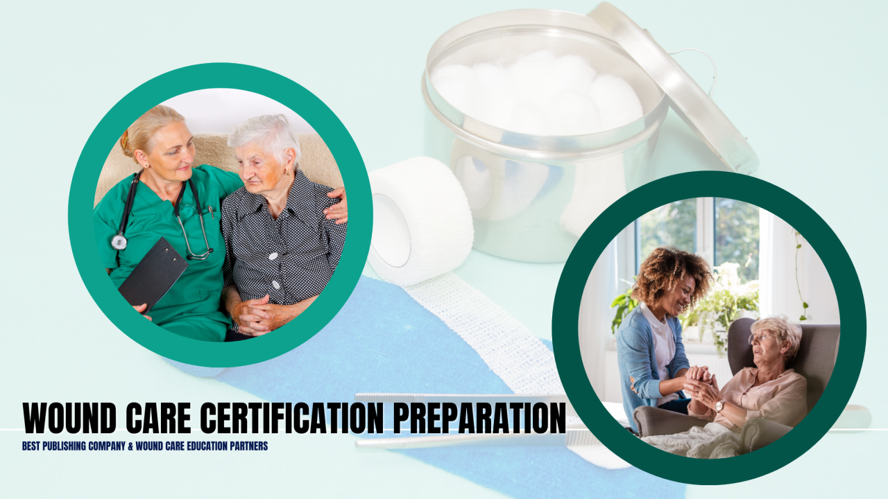 Wound Care Certification Preparation